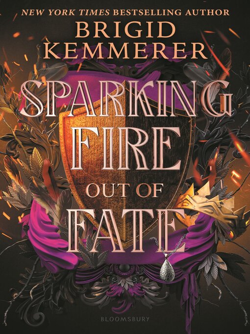 Title details for Sparking Fire Out of Fate by Brigid Kemmerer - Available